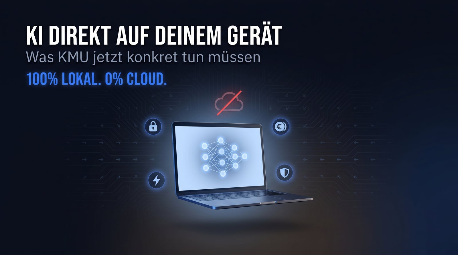 On-Device KI: Was KMU jetzt konkret tun müssen